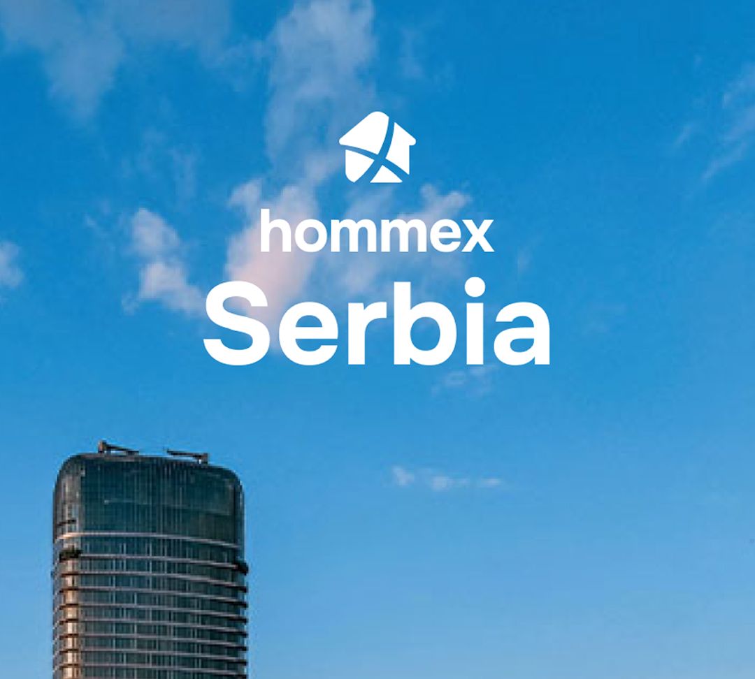Hommex стигна во Србија: што значи проширувањето за пазарот на недвижности во регионот